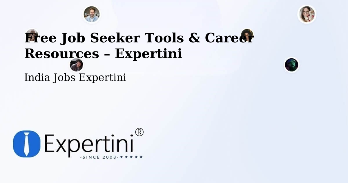 Free Job Seeker Tools & Career Resources – Perundurai - Perundurai, India Jobs Expertini